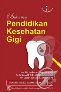 Buku Ajar Pendidikan Kesehatan Gigi
