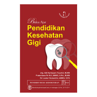 Buku Ajar Pendidikan Kesehatan Gigi