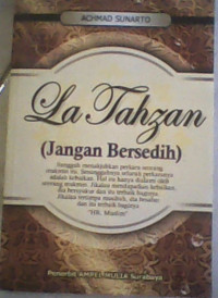 La Tahjan : Jangan Bersediah