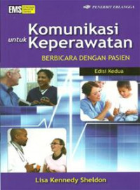 Komunikasi untuk Keperawatan : Berbicara dengan Pasien