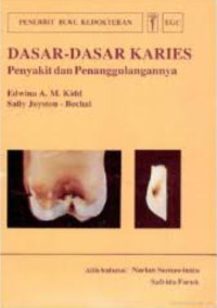Image of Dasar-Dasar Karies : Penyakit dan Penanggulangannya