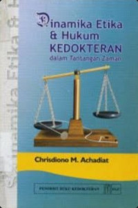 Image of Dinamika Etika dan Hukum Kedokteran dalam Tantangan Zaman