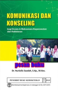 Image of Komunikasi dan Konseling Bagi Dosen & Mahasiswa Keperawatan dan Kebidanan
