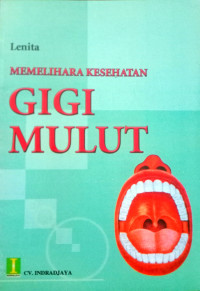 Image of Memelihara Kesehatan Gigi Mulut