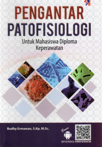 Pengantar Patofisiologi (Untuk mahasiswa Diploma Keperawatan)