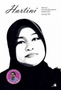 Hartini : Memoar Seorang Perempuan dengan HIV