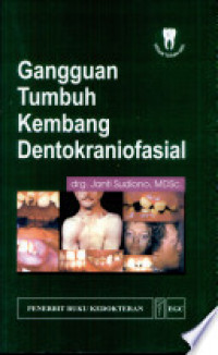 Gangguan Tumbuh Kembang Dentokraniofasial