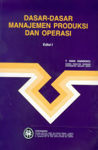 Image of Dasar-Dasar Manajemen Produksi dan Operasi