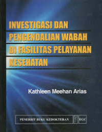 Image of Investigasi dan Pengendalian Wabah di Fasilitas Pelayanan Kesehatan