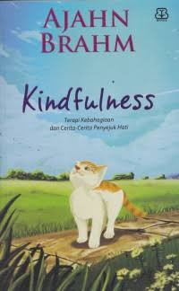 Image of Kindfulness : Terapi kebahagian dan Cerita-cerita Penyejuk Hati