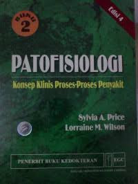 Image of Patofisiologi : konsep klinis proses proses penyakit buku 2