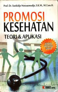 Image of Promosi Kesehatan : Teori dan Aplikasi