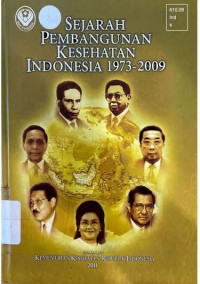 Image of Sejarah Pembangunan Kesehatan Indonesia 1973-2009