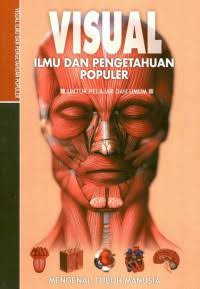 Image of Visual Ilmu dan Pengetahuan Populer : mengenal tubuh manusia