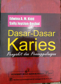 Dasar - Dasar Karies Penyakit dan Penanggulangan