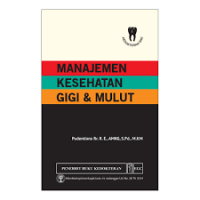 Manajemen Kesehatan Gigi dan Mulut
